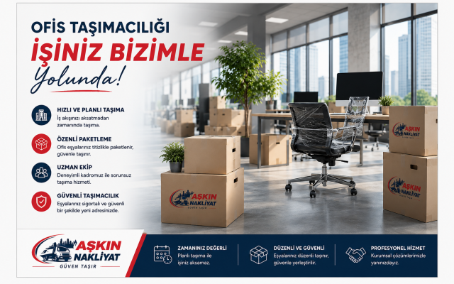 Ankara Evden Eve Nakliyat | Aşkın Nakliyat Profesyonel Taşımacılık